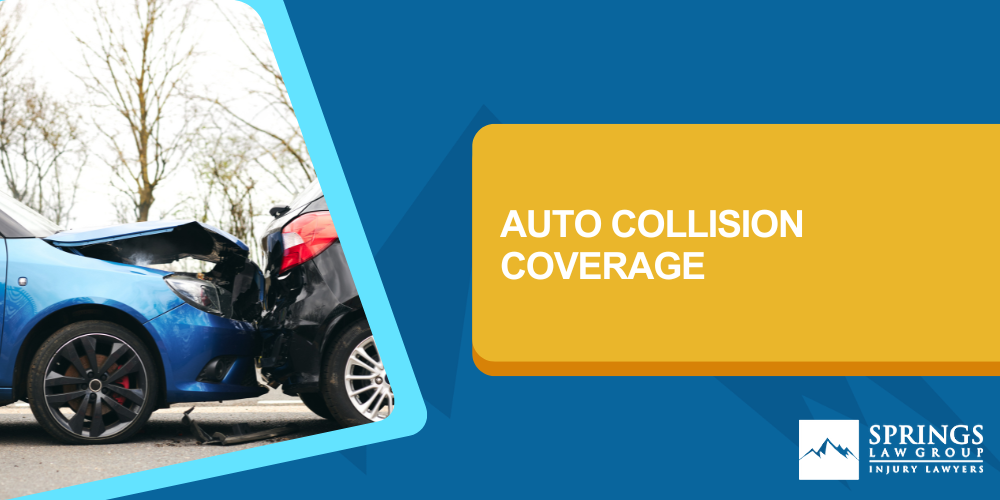 Auto Liability Coverage; Auto Collision Coverage