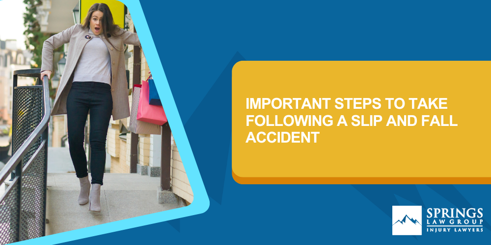 Important Steps To Take Following A Slip And Fall Accident;