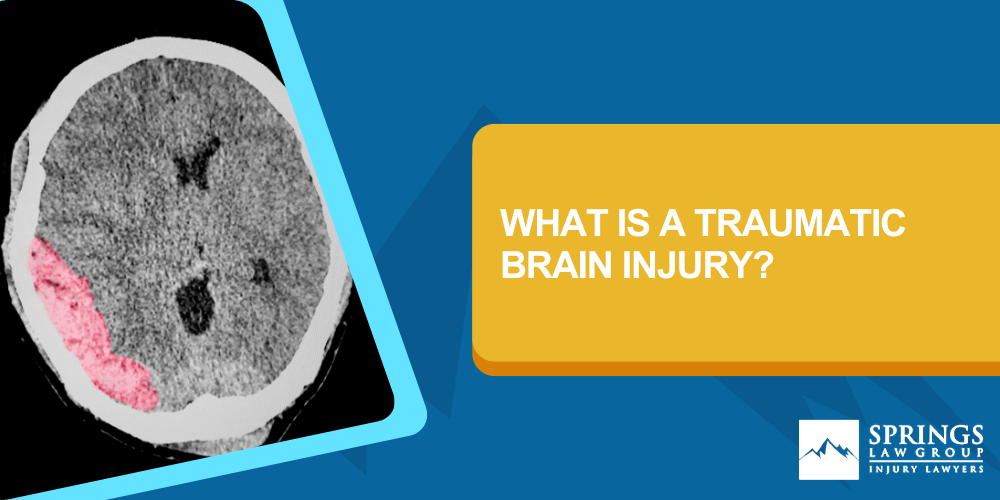 What Is A Traumatic Brain Injury