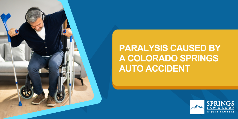 Paralysis Caused by a Colorado Springs Auto Accident;