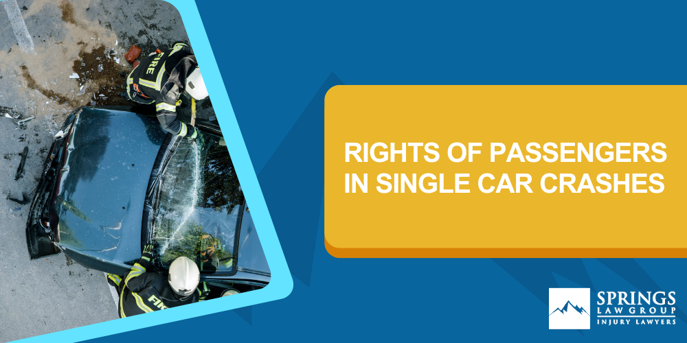 Rights Of Passengers In Single Car Crashes
