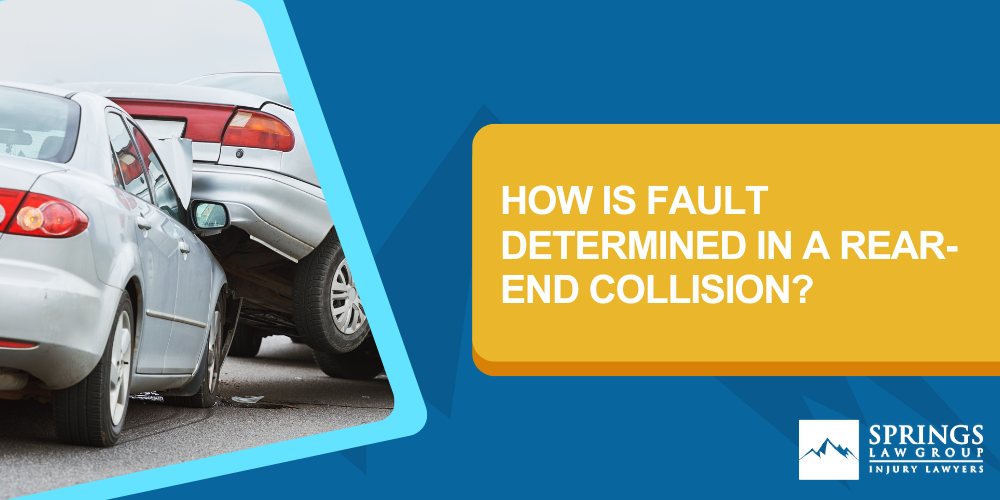 How Is Fault Determined In A Rear-End Collision; How Is Fault Determined In A Rear-End Collision
