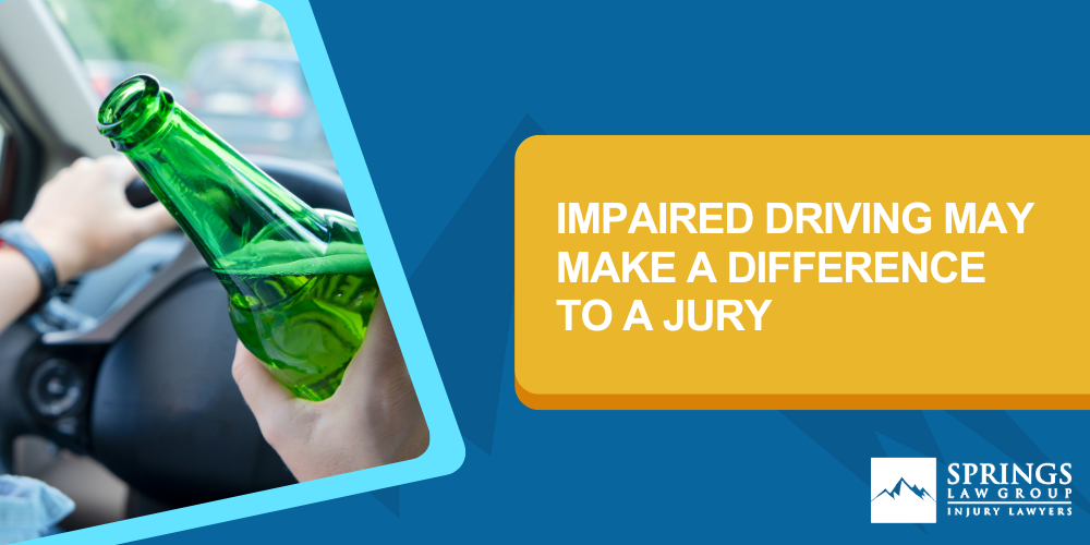 Impaired Driving May Make A Difference To A Jury