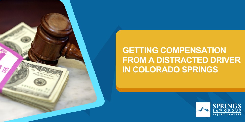 #1 – Smartphones; #2 – Vehicle Controls; #3 – Signs And Images Outside The Vehicle; #4 – Passengers; Getting Compensation From A Distracted Driver In Colorado Springs