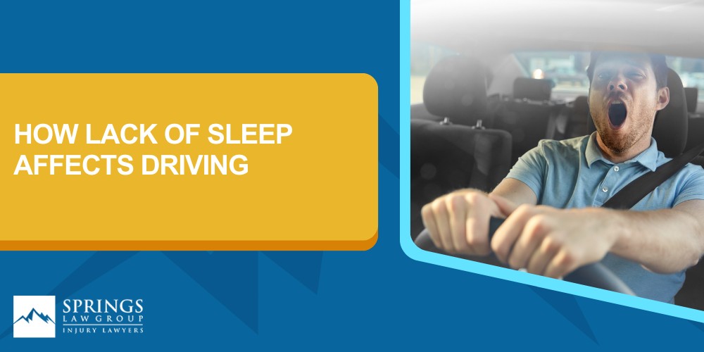 How Lack Of Sleep Affects Driving