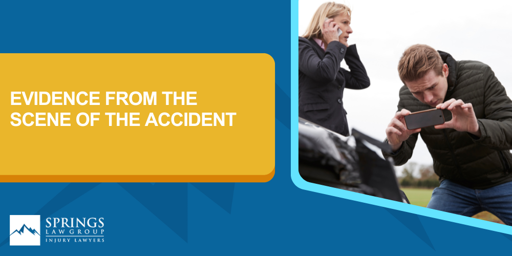 A Car Accident Civil Lawsuit Involves Damages; Burden Of Proof; You Need Evidence; Evidence From The Scene Of The Accident