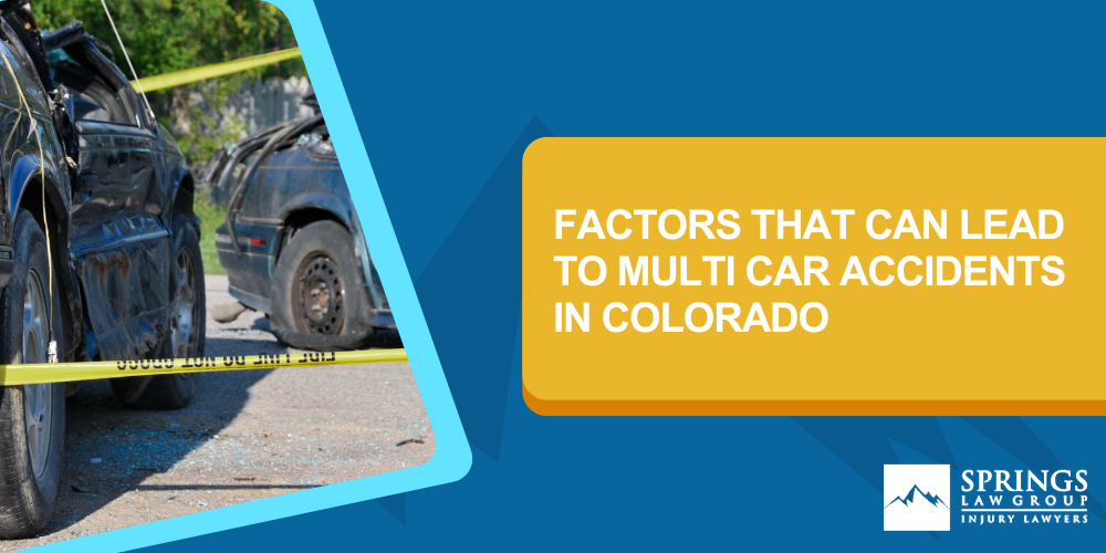 Factors That Can Lead To Multi Car Accidents In Colorado
