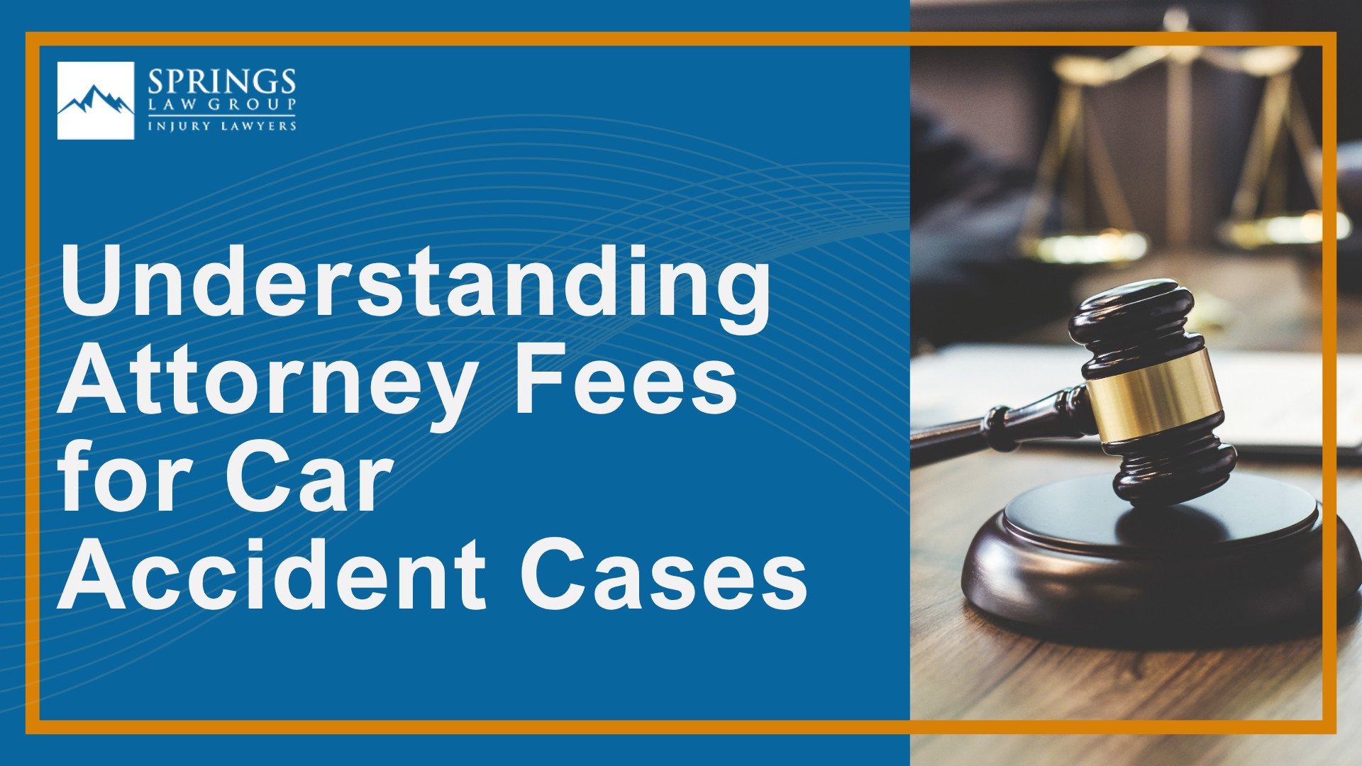 Understanding Attorney Fees for Car Accident Cases