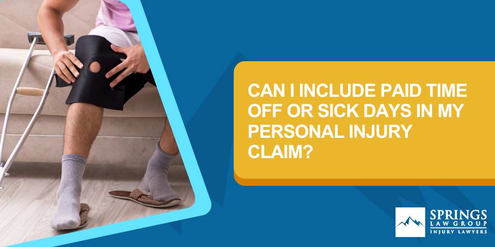 Can I Include Paid Time Off or Sick Days in My Personal Injury Claim?