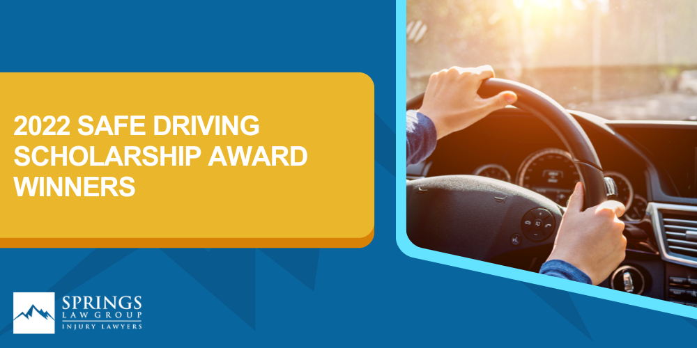 What Is The Safe Driving Scholarship; Why Did We Create This Award; 2022 Safe Driving Scholarship Award Winners