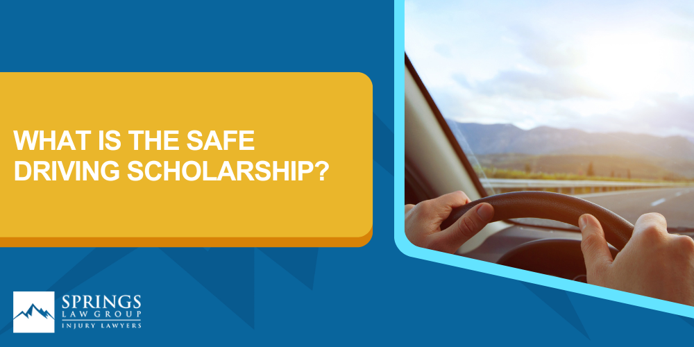 What Is The Safe Driving Scholarship