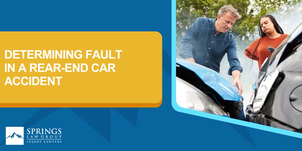 What Causes Rear-End Accidents; Determining Fault In A Rear-End Car Accident