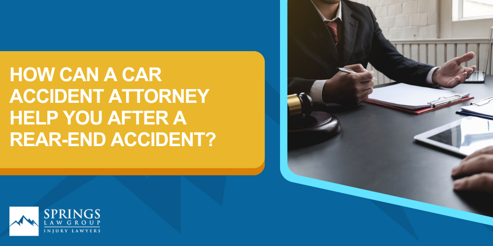 What Causes Rear-End Accidents; Determining Fault In A Rear-End Car Accident; What Is A Common Settlement Amount For Rear-End Car Accidents; How Can a Car Accident Attorney Help You After a Rear-End Accident