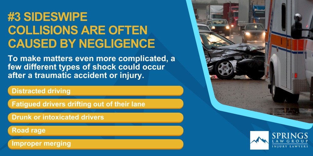 #1 Sideswipe Collisions And T-Bone Accidents Are Not The Same; #2 Fault Isn’t Always Easily Determined; #3 Sideswipe Collisions are Often Caused By Negligence
