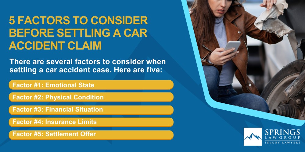 5 Factors To Consider Before Settling A Car Accident Claim