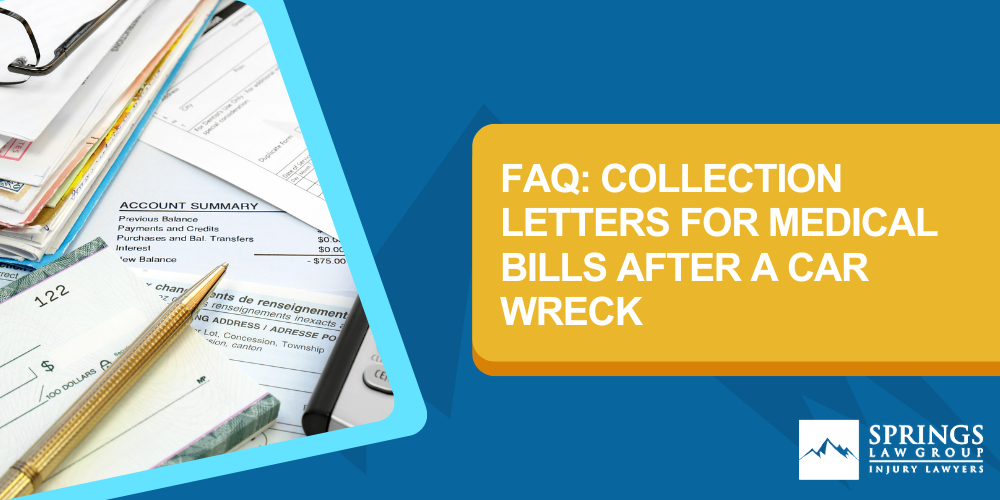 Read The Letter Thoroughly And Figure Out Who To Contact; Contact Your Medical Care Provider; Do Some Research; Stay Calm And Pragmatic; Consider Consulting A Personal Injury Attorney; FAQ_ Collection Letters For Medical Bills After A Car Wreck