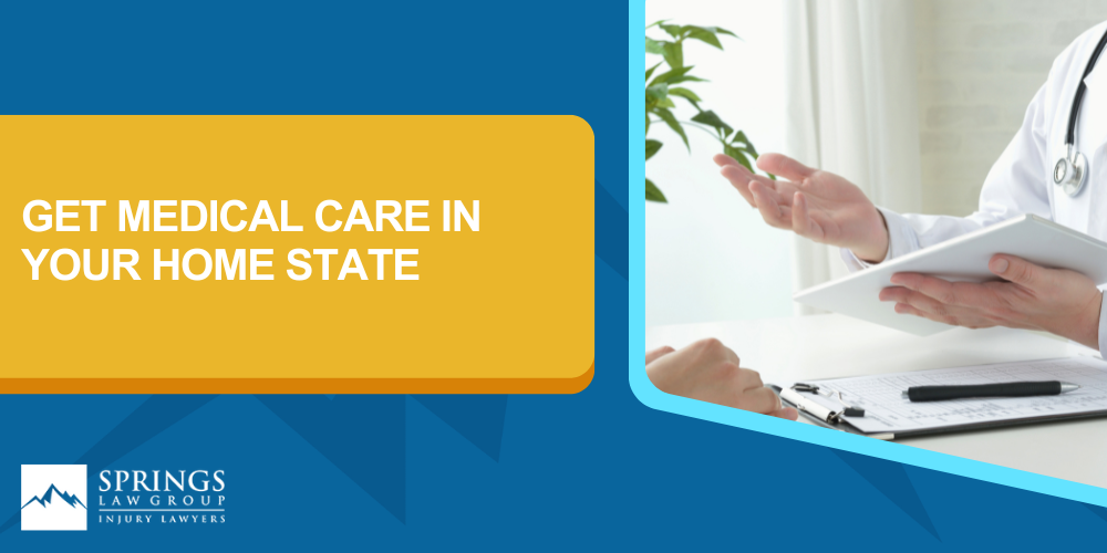 Get Medical Care In Your Home State