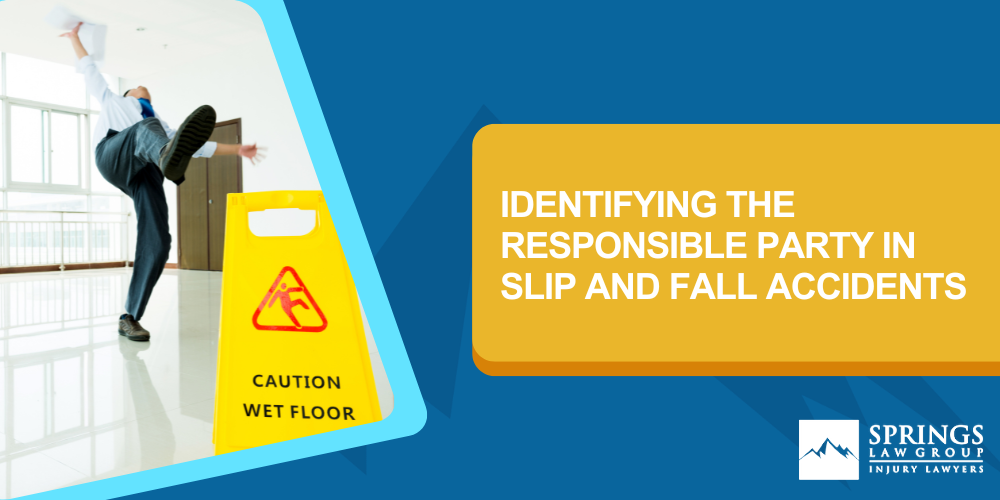 slip and fall accidents in public places; The Legal Concept Of Premises Liability; Identifying The Responsible Party In Slip And Fall Accidents