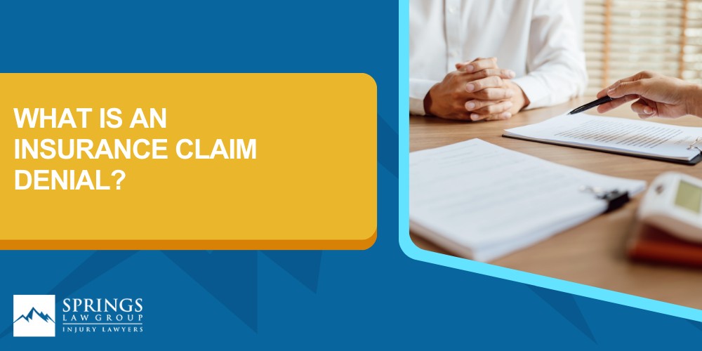 insurance claim denial; What Is An Insurance Claim Denial