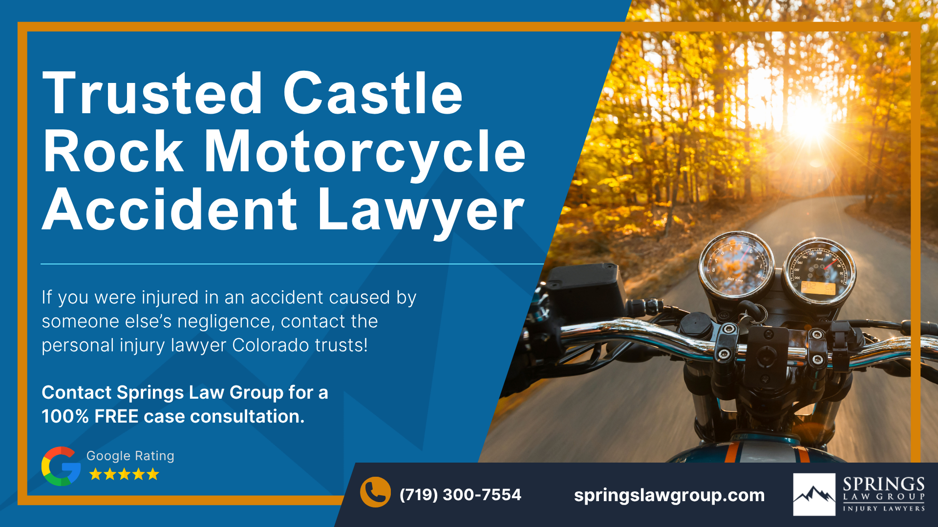 Springs Law Group Your Castle Rock Motorcycle Accident Lawyer; Castle Rock Motorcycle Accident Lawyer
