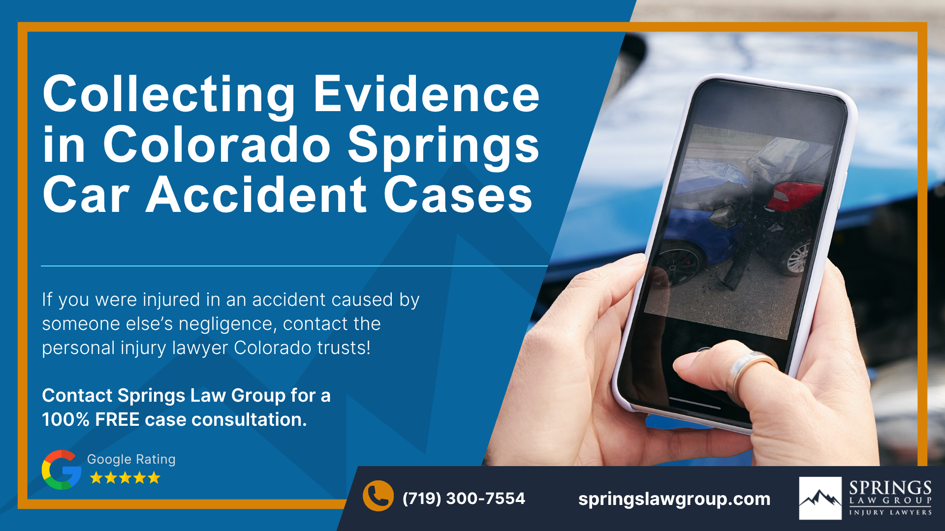 Springs Law Group Representing Car Accident Victims in Colorado Springs, CO; Collecting Evidence in Colorado Springs Car Accident Cases