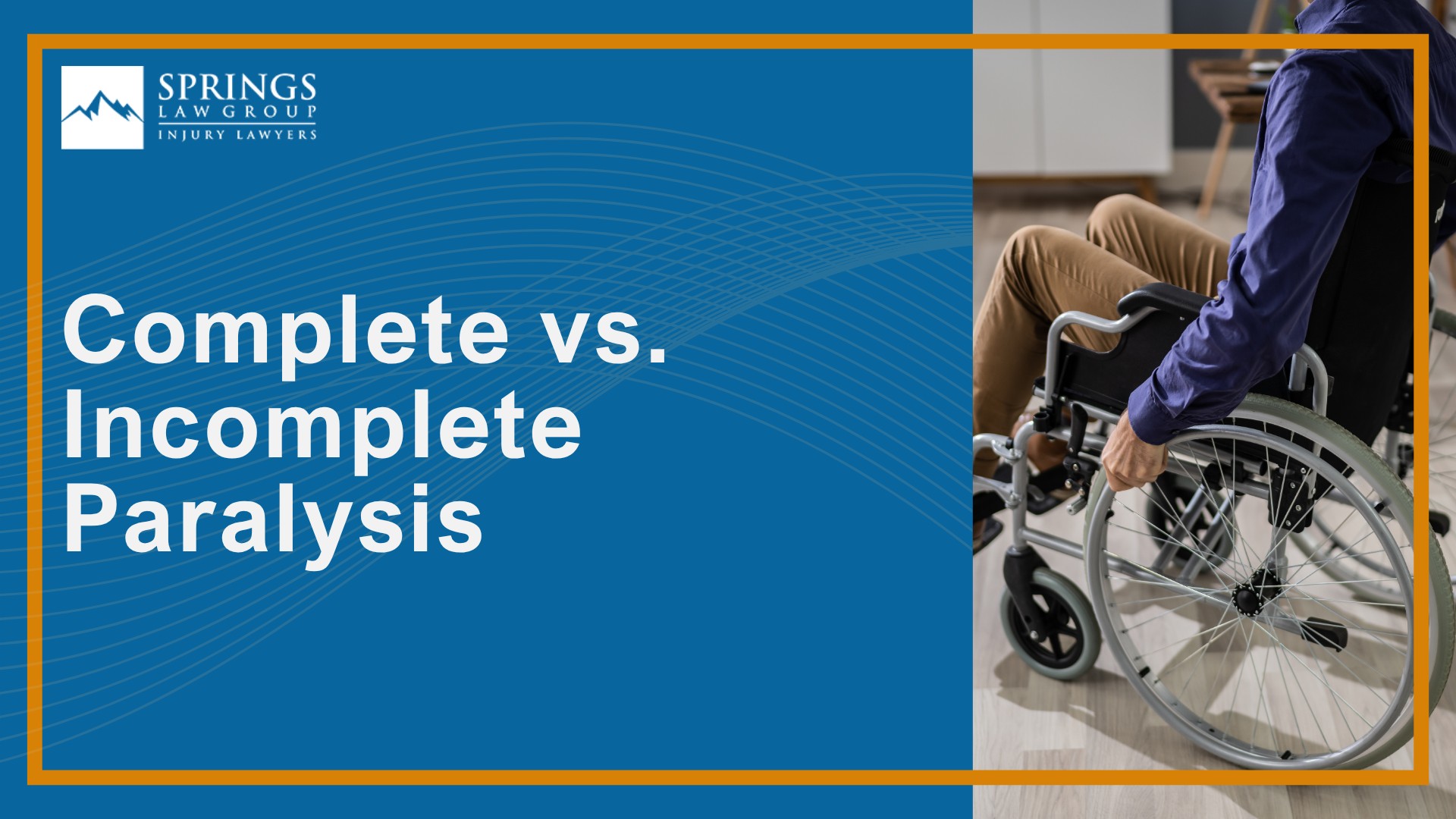 How Paralysis Injury Claims Are Different From Other Personal Injury Cases; Common Causes of Paralysis Injuries in Colorado Springs; Types of Paralysis Injuries; Complete vs. Incomplete Paralysis
