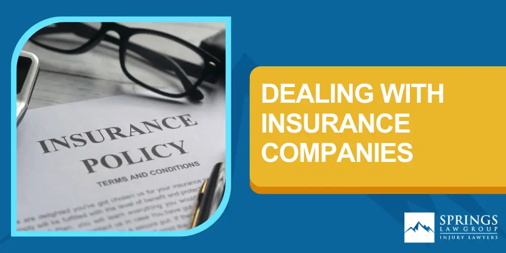 Pueblo Personal Injury Lawyer; Dealing With Insurance Companies