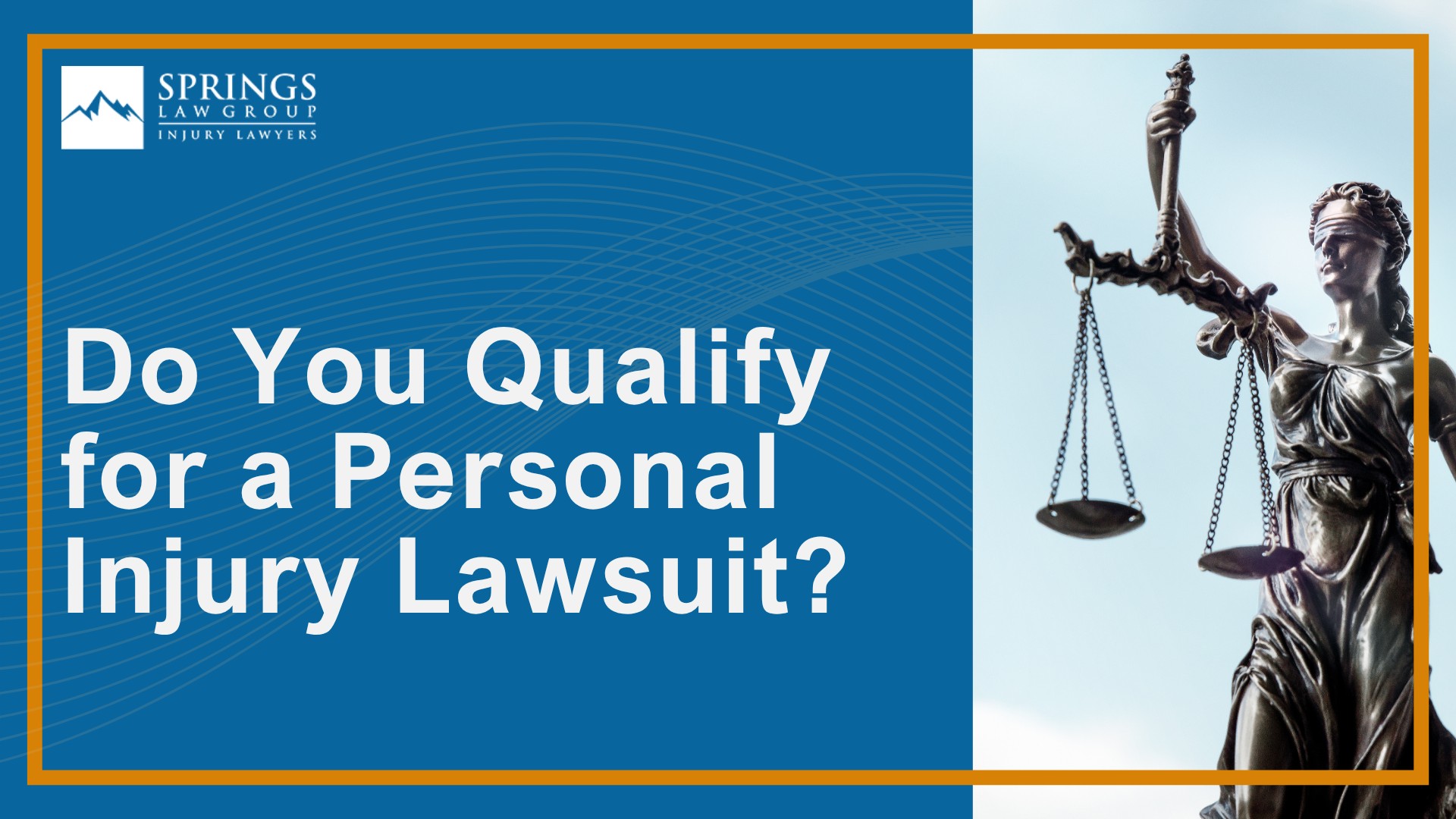 Our Colorado Springs Personal Injury Attorneys Get Results; Types of Personal Injury Cases Springs Law Group Handles; Do You Qualify for a Personal Injury Lawsuit