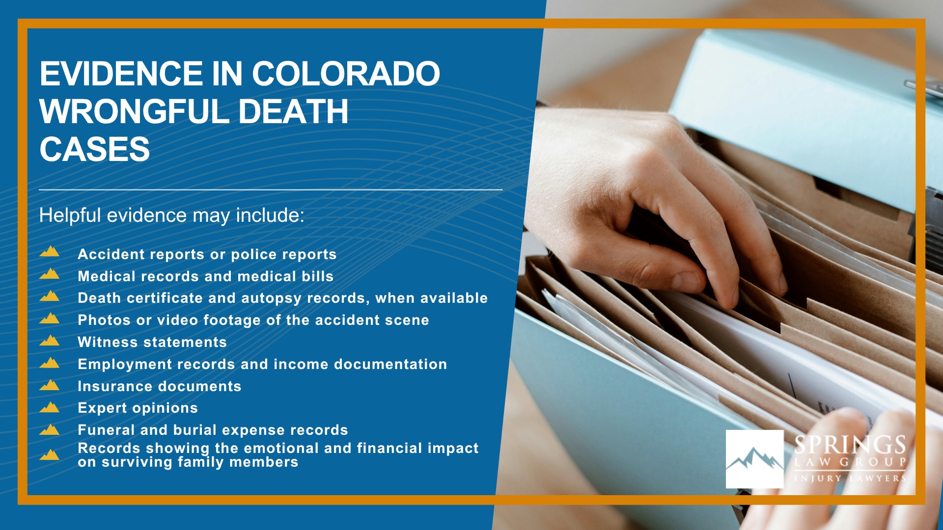 When Can a Wrongful Death Claim Be Filed in Colorado; What Is a Wrongful Death Claim; Who Can File a Wrongful Death Claim in Colorado; The Process of Colorado Springs Wrongful Death Cases; What Compensation May Be Available in a Colorado Wrongful Death Case; Damages Available in a Wrongful Death Claim; How Colorado Law Affects Wrongful Death Cases; How Springs Law Group Supports Families During the Legal Process; Evidence in Colorado Wrongful Death Cases