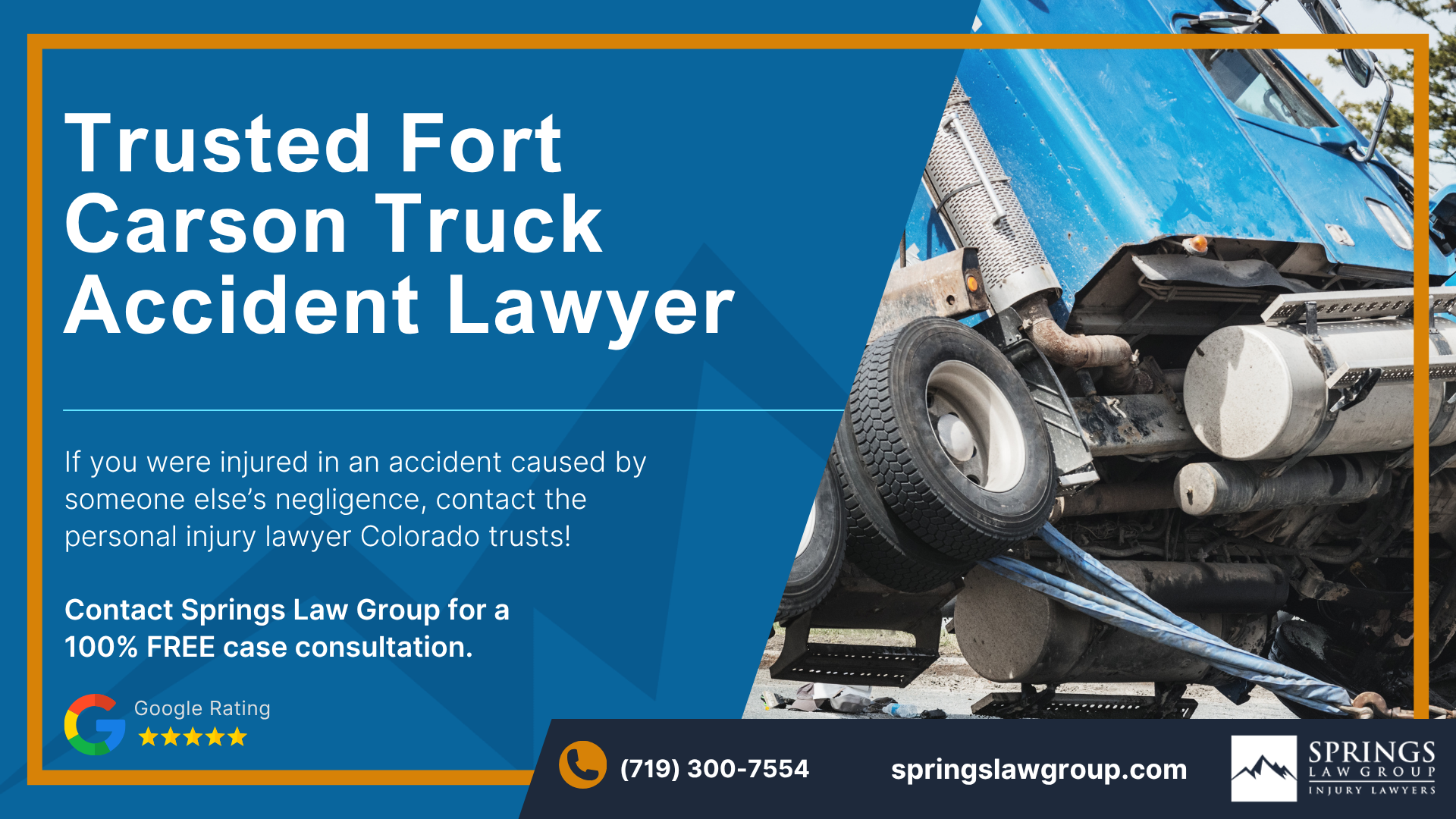 Springs Law Group Experienced Truck Accident Attorneys in Fort Carson, Colorado; Fort Carson Truck Accident Lawyer
