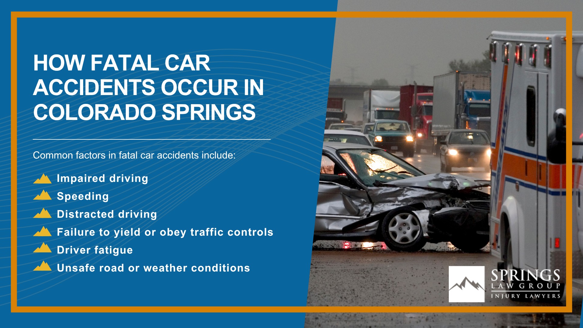Fatal Car Accidents in Colorado Springs; What To Do After a Fatal Car Accident in Colorado Springs, Colorado; The Legal Process of Fatal Car Accidents in Colorado Springs; When Can You File a Fatal Car Accident Claim in Colorado; How Fatal Car Accidents Occur in Colorado Springs