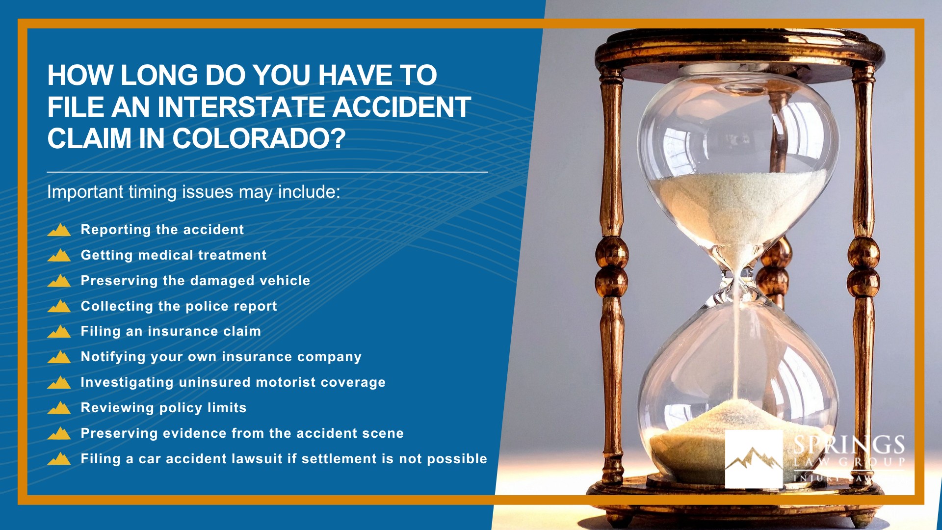 What Makes Interstate Accidents Different From Other Car Accidents; Common Causes of Interstate Accidents in Colorado Springs; Interstate Accidents on I-25, Highway 24, and Other Major Colorado Roadways; Who Can Be Held Liable for an Interstate Accident; How Springs Law Group Investigates Interstate Accident Claims; Evidence That Can Help Prove Fault After an Interstate Crash; Common Injuries Caused by Interstate Accidents; What Compensation Can You Recover After an Interstate Accident; How Insurance Companies Handle Interstate Accident Claims; What to Do After an Interstate Accident in Colorado Springs; How Colorado Law Affects Interstate Accident Claims; How Long Do You Have to File an Interstate Accident Claim in Colorado
