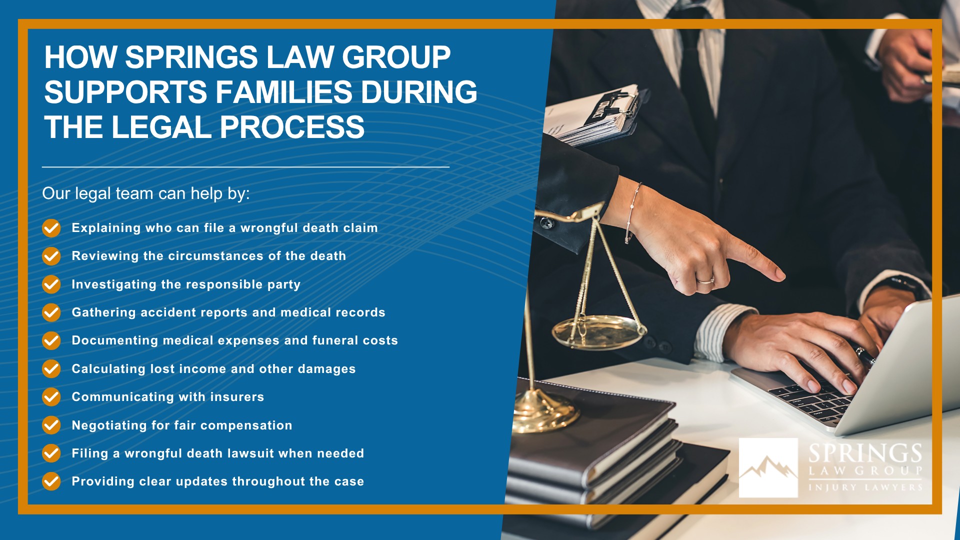 When Can a Wrongful Death Claim Be Filed in Colorado; What Is a Wrongful Death Claim; Who Can File a Wrongful Death Claim in Colorado; The Process of Colorado Springs Wrongful Death Cases; What Compensation May Be Available in a Colorado Wrongful Death Case; Damages Available in a Wrongful Death Claim; How Colorado Law Affects Wrongful Death Cases; How Springs Law Group Supports Families During the Legal Process