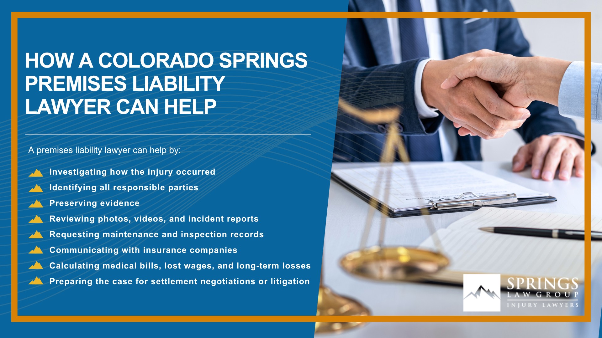 What is Premises Liability in Colorado; Property Owners Have a Duty to Keep Visitors Reasonably Safe; The Colorado Premises Liability Act; Common Premises Liability Accidents; Slip and Fall Accidents; Common Injuries in Premises Liability Cases; How Do You Prove a Premises Liability Case; Evidence That Can Help Support Your Claim; What If You Were Partly at Fault; Compensation Available in a Premises Liability Claim; How a Colorado Springs Premises Liability Lawyer Can Help