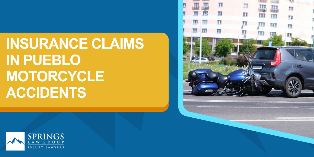 Insurance Claims In Pueblo Motorcycle Accidents; Insurance Claims In Pueblo Motorcycle Accidents