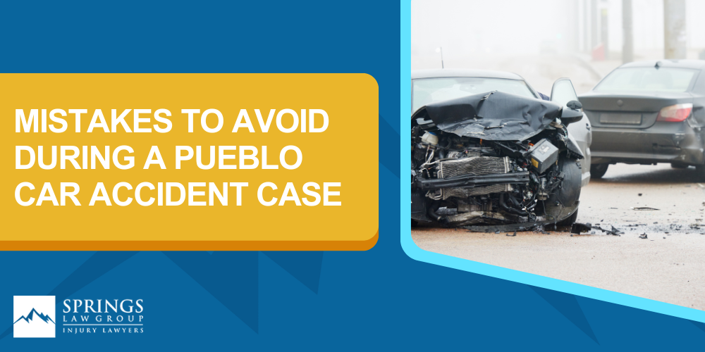 Mistakes to Avoid During a Pueblo Car Accident Case; Why Is Refusing Medical Treatment A Mistake; Avoid Talking To Insurance Reps Before Talking To An Attorney; Cashing An Insurance Check Early; Speak With A Pueblo Attorney To Avoid Making Mistakes Following A Car Accident; Mistakes To Avoid During A Pueblo Car Accident Case