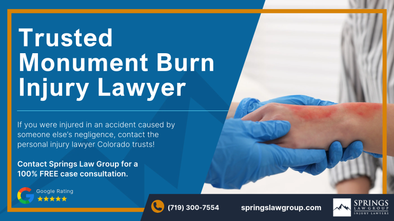 Speak with a Monument Burn Injury Attorney Today; Monument Burn Injury Lawyer