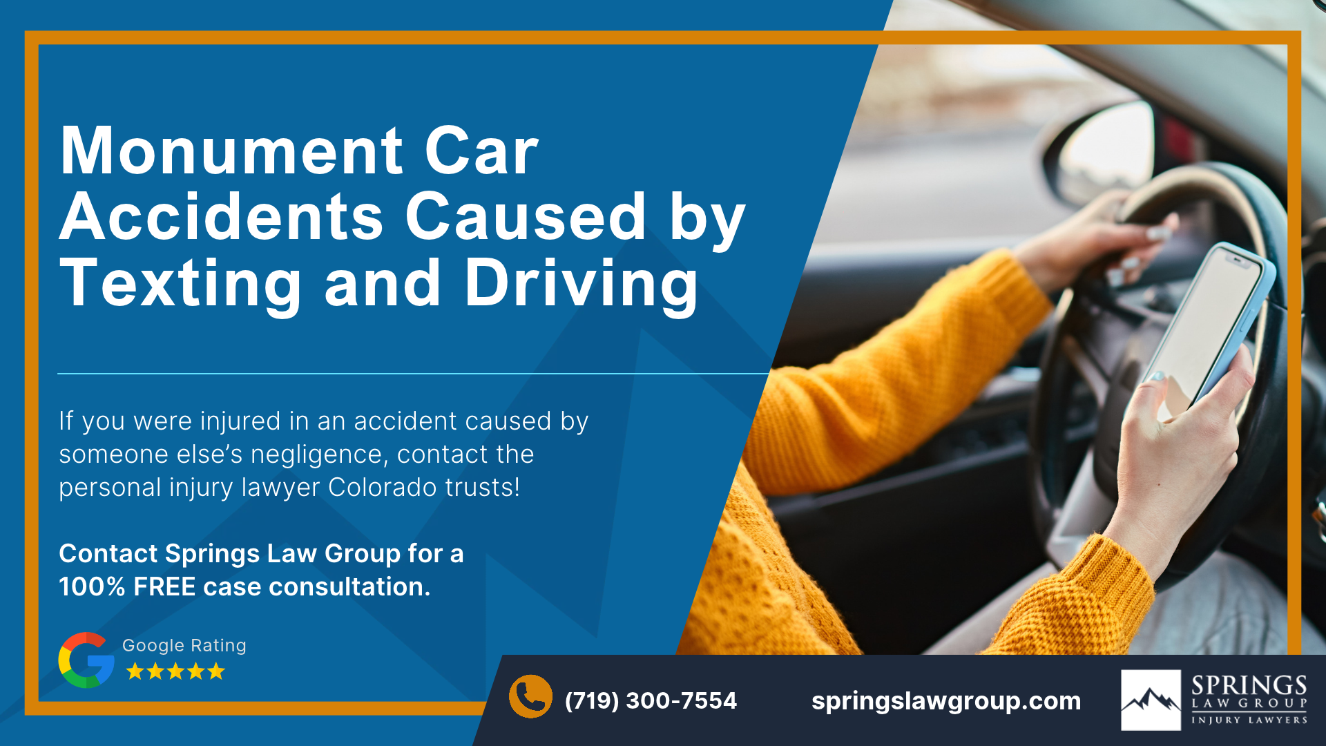 Contact a Monument Distracted Driving Car Wreck Attorney; Monument Car Accidents Caused by Texting and Driving