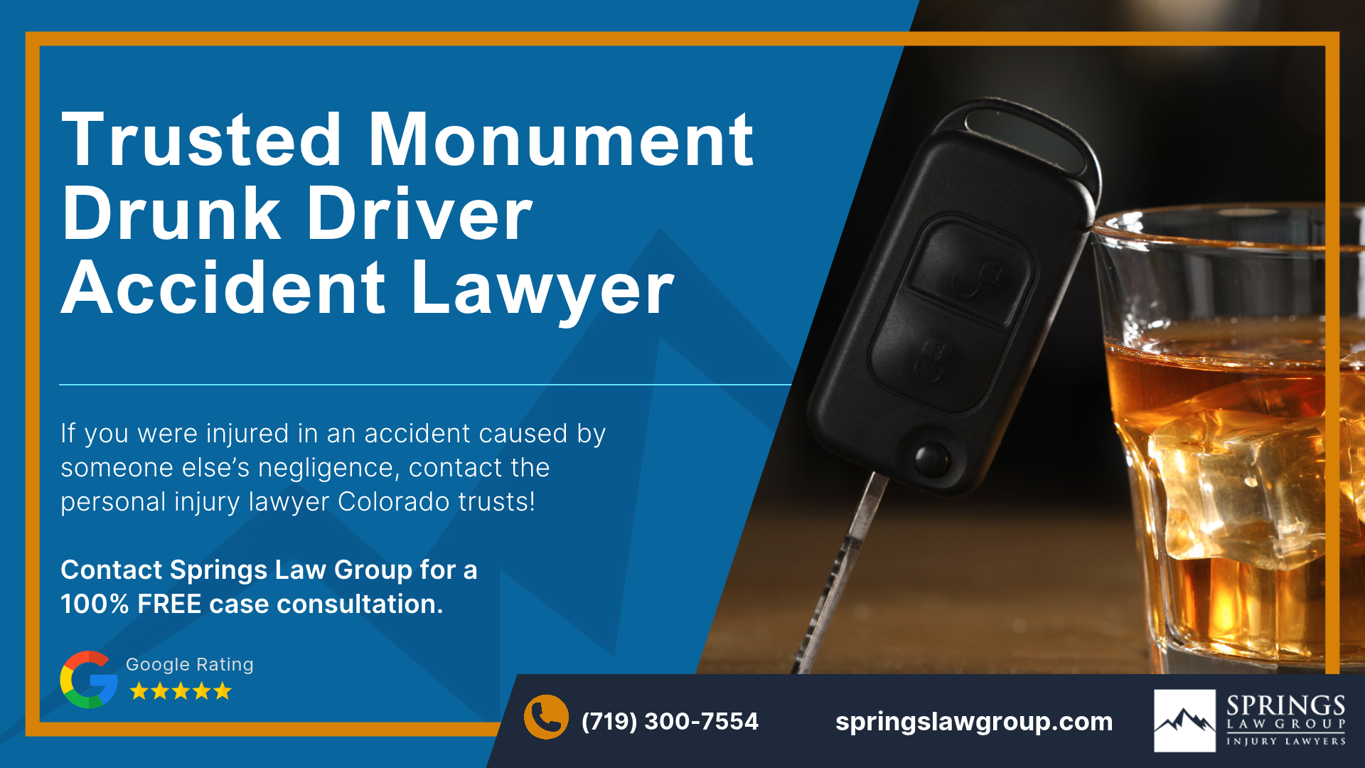 Call a Monument Drunk Driver Car Accident Attorney; Monument Drunk Driver Accident Lawyer (1)