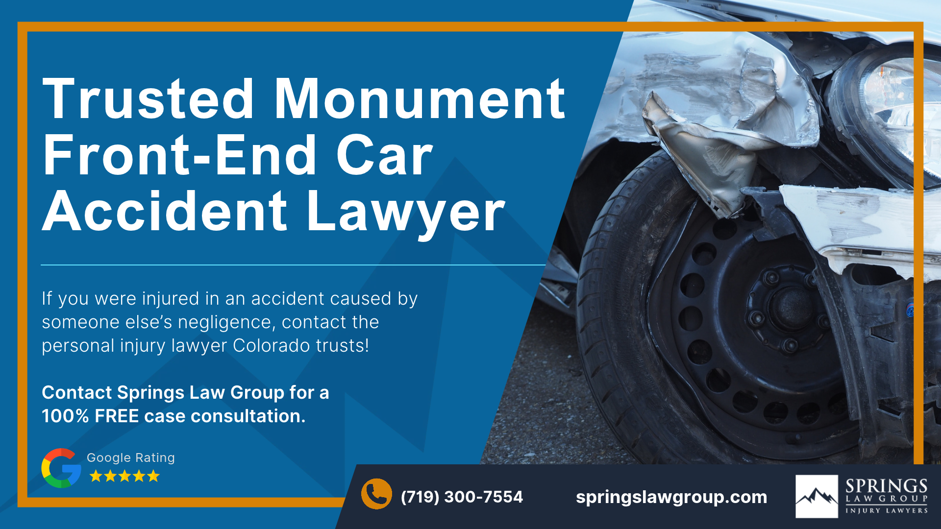 Speak with a Monument Front-End Car Accident Attorney; Monument Front-End Car Accident Lawyer