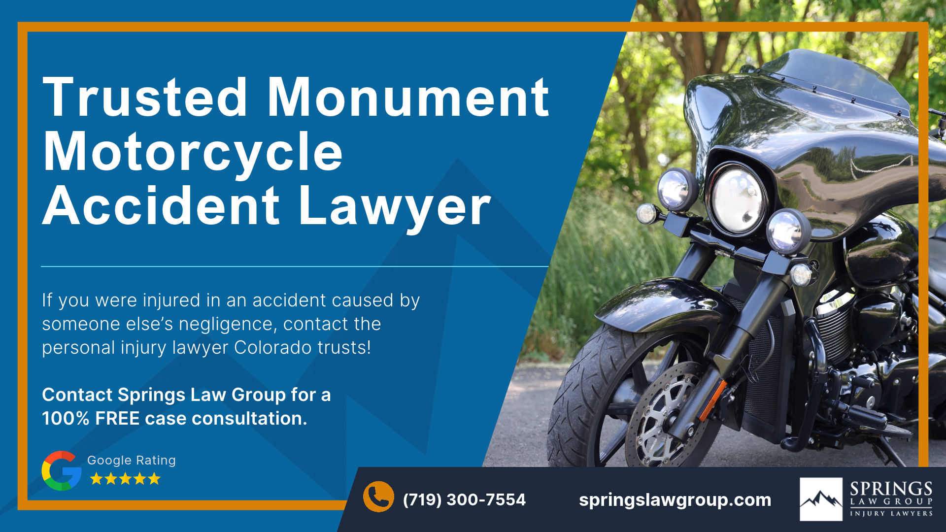Contact Our Monument Motorcycle Accident Lawyers for a Free Consultation; Monument Motorcycle Accident Lawyer