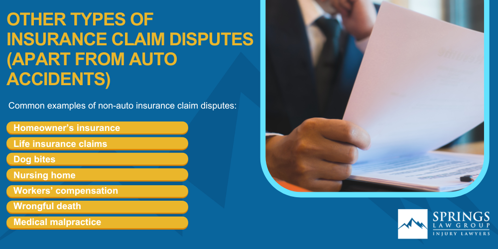 Understanding Insurance Claim Disputes in Colorado Springs; Other Types of Insurance Claim Disputes (Apart from Auto Accidents)