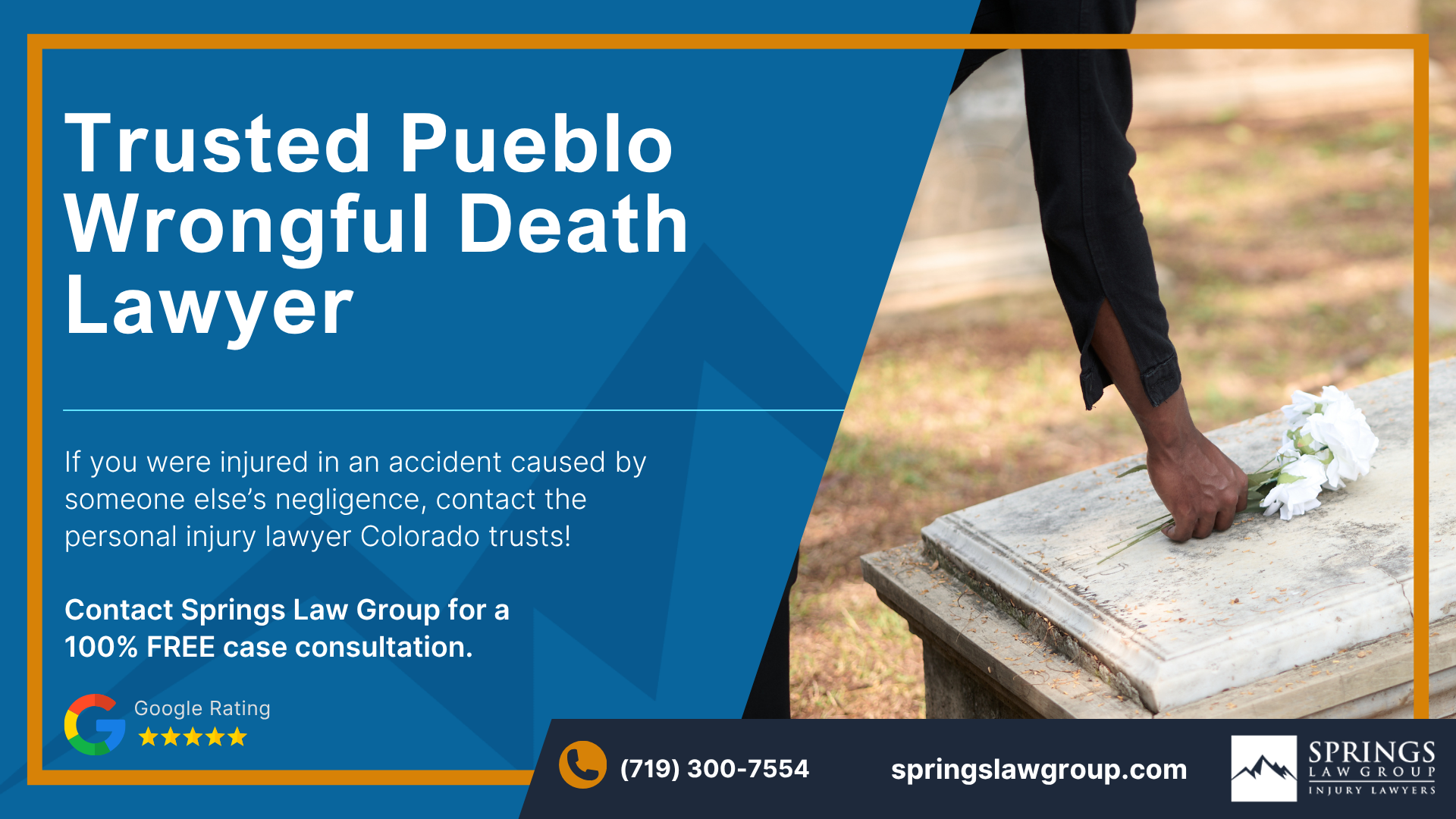 Speak with a Pueblo Wrongful Death Attorney; Pueblo Wrongful Death Lawyer