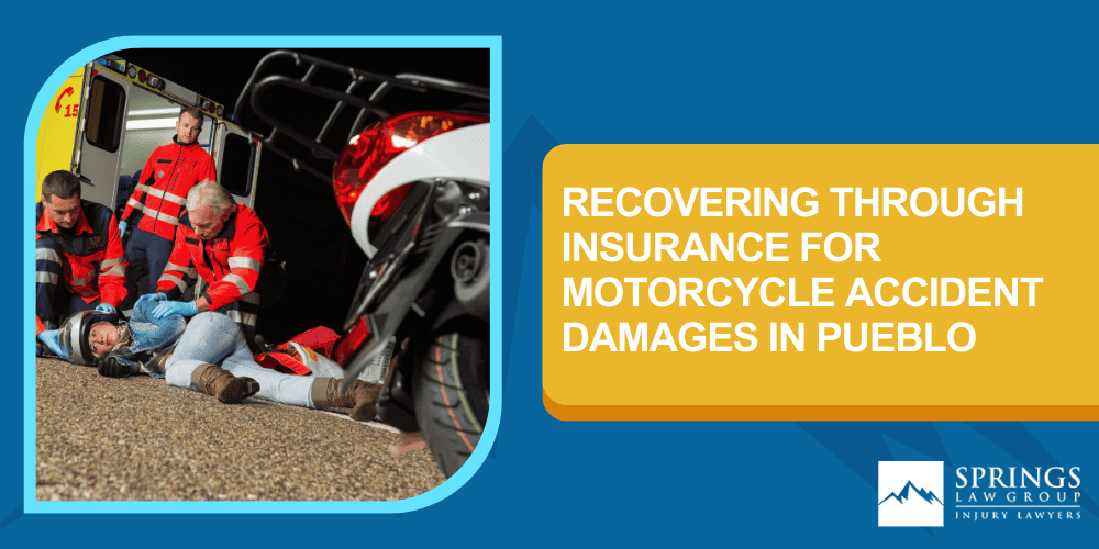 Traffic Laws for Motorcyclists in Pueblo; What To Look For From Motorcycle Insurance Coverage; Excess And Umbrella Coverage In Pueblo; Recovering Through Insurance For Motorcycle Accident Damages In Pueblo