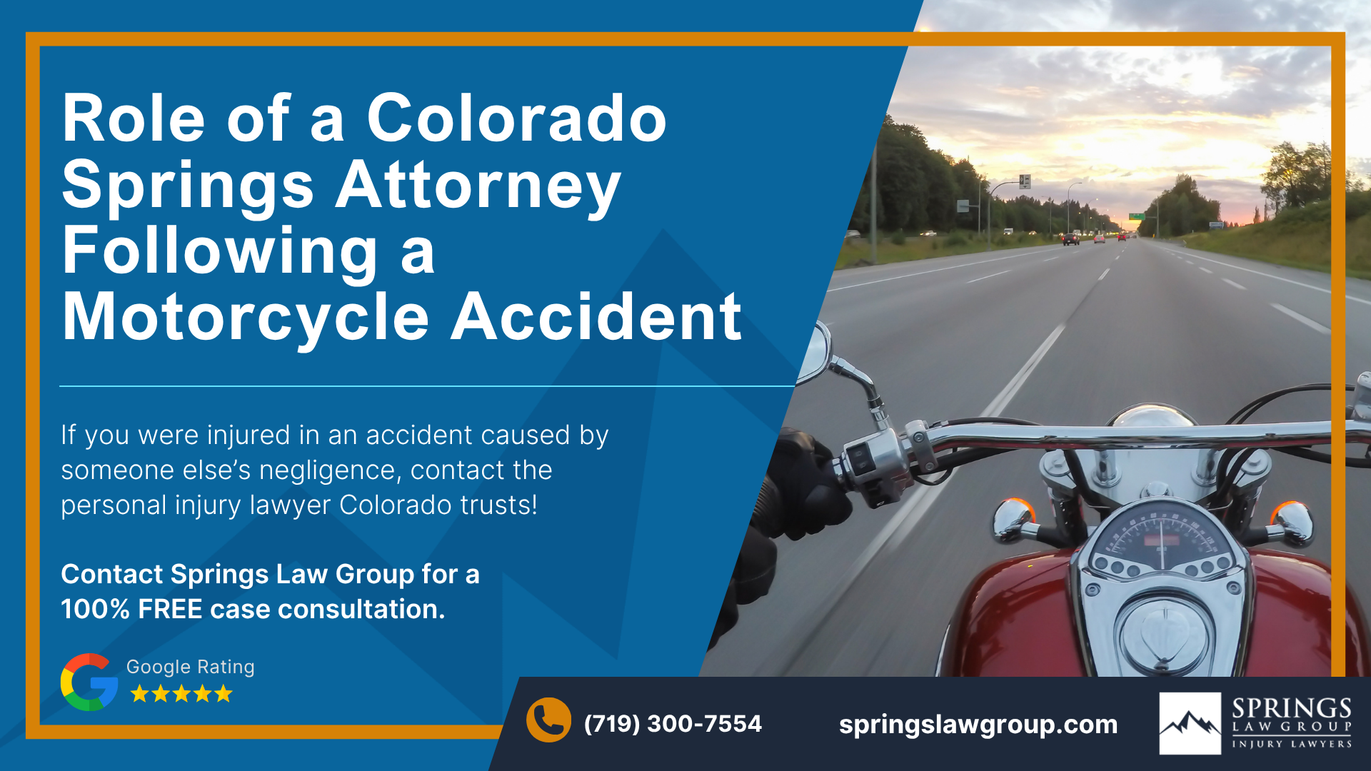 Contact an Attorney After a Colorado Springs Motorcycle Accident to Learn How They Can Help; Role of a Colorado Springs Attorney Following a Motorcycle Accident