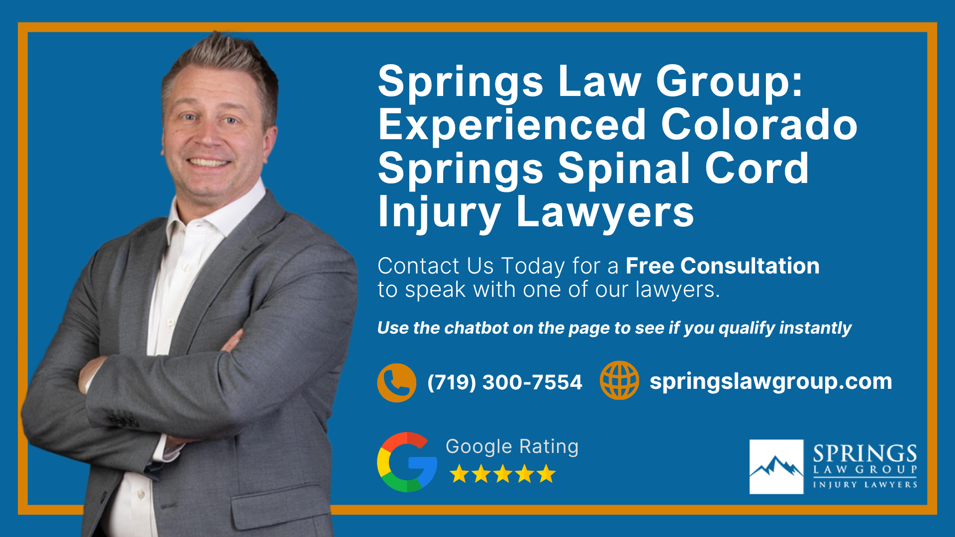 What Is a Spinal Cord Injury Claim; When Someone Else’s Negligence Causes a Spinal Cord Injury; Common Causes of Spinal Cord Injuries; Common Symptoms and Types of Spinal Cord Injuries; Complete and Incomplete Spinal Cord Injuries; Paralysis, Loss of Sensation, and Long-Term Complications; How Do You Prove a Spinal Cord Injury Case; Evidence That Can Help Support Your Claim; Compensation Available in a Spinal Cord Injury Claim; Life-Care Planning and Future Medical Needs After a Spinal Cord Injury; What If You Were Partly at Fault; How a Colorado Springs Spinal Cord Injury Lawyer Can Help; Dealing With Insurance Companies; Do You Have a Spinal Cord Injury Case; Springs Law Group_ Experienced Colorado Springs Spinal Cord Injury Lawyers; Colorado springs spinal cord injury lawyer