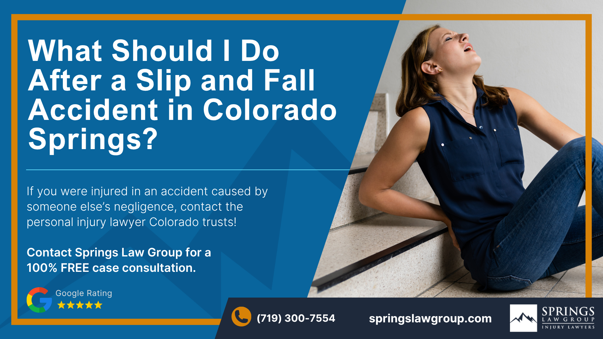 Speak with our Lawyers in Colorado Springs For Help On What to Do Following a Trip and Fall Accident; What Should I Do After a Slip and Fall Accident in Colorado Springs