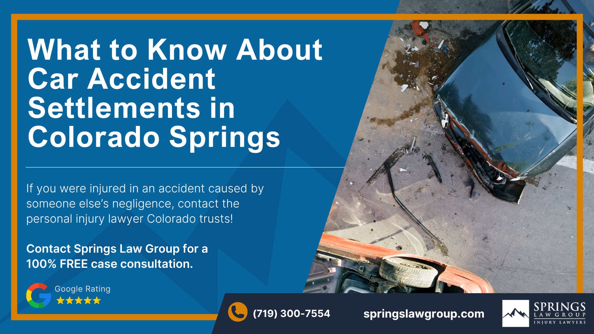 Speak with a Colorado Springs Attorney to Learn What You Should Know About Car Wreck Settlements; What to Know About Car Accident Settlements in Colorado Springs