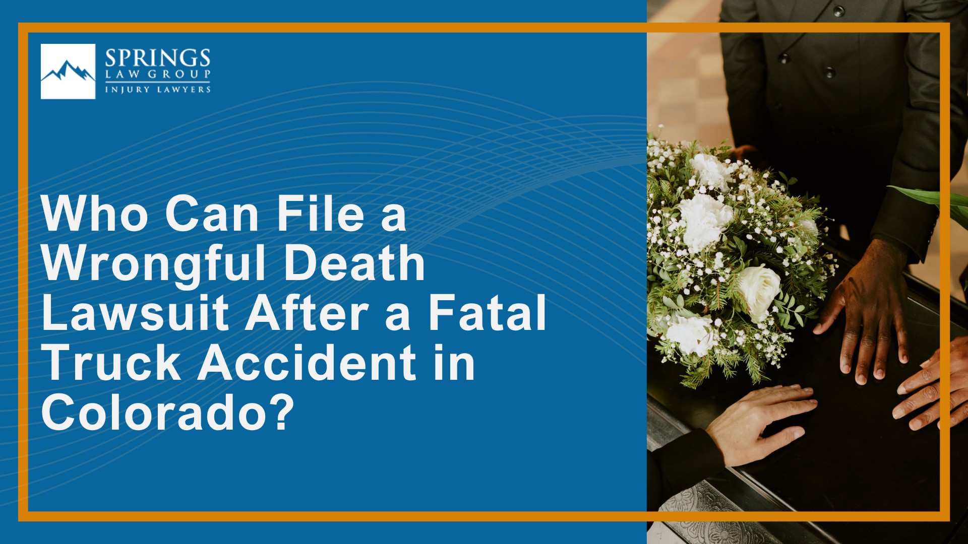 Meet Our Experienced Truck Accident Lawyers; Christopher Nicolaysen_ Colorado Springs Truck Accident Lawyer; How Much Does it Cost to Hire a Truck Accident Lawyer from Springs Law Group; What to Do After a Truck Accident in Colorado Springs, Colorado; Gather Evidence for a Truck Accident Claim; Damages in Truck Crash Cases; The Legal Process for Truck Accident Cases in Colorado; Who Can Be Liable in a Truck Accident Claim; Who Can File a Wrongful Death Lawsuit After a Fatal Truck Accident in Colorado