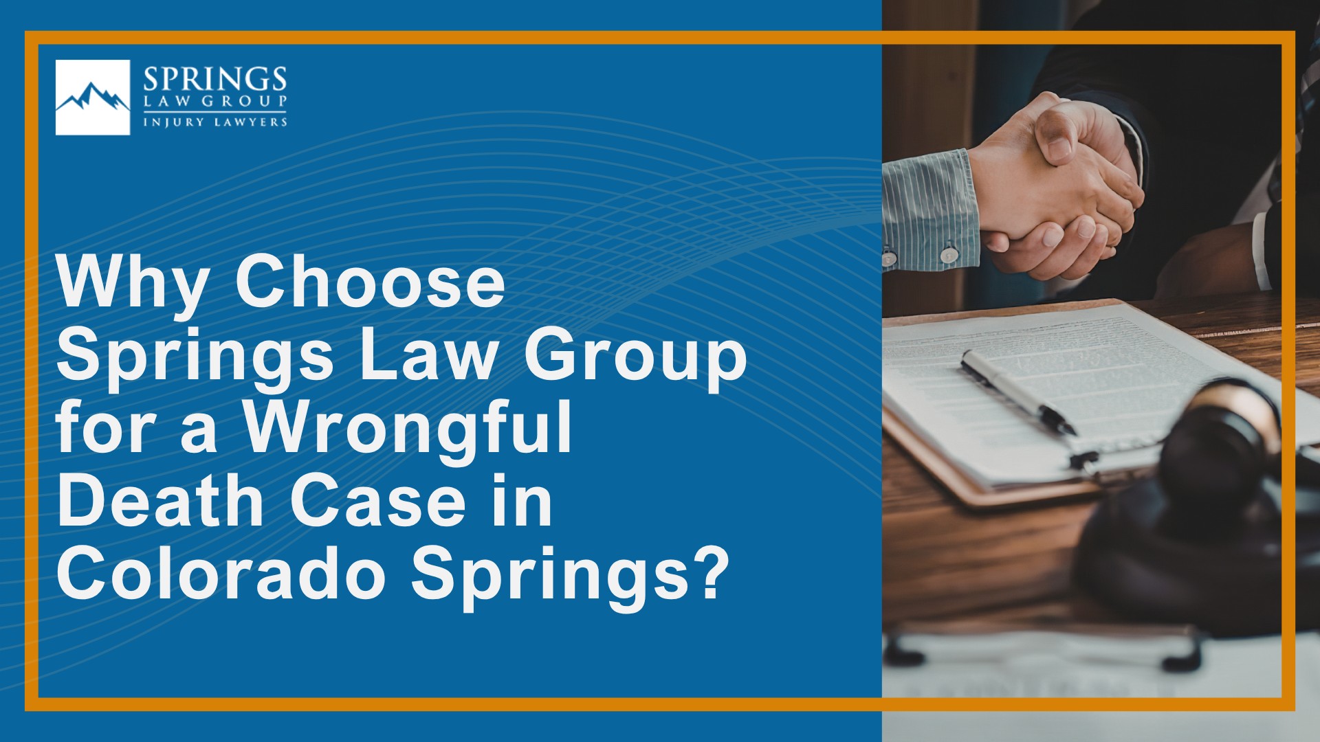 When Can a Wrongful Death Claim Be Filed in Colorado; What Is a Wrongful Death Claim; Who Can File a Wrongful Death Claim in Colorado; The Process of Colorado Springs Wrongful Death Cases; What Compensation May Be Available in a Colorado Wrongful Death Case; Damages Available in a Wrongful Death Claim; How Colorado Law Affects Wrongful Death Cases; How Springs Law Group Supports Families During the Legal Process; Evidence in Colorado Wrongful Death Cases; Why Choose Springs Law Group for a Wrongful Death Case in Colorado Springs